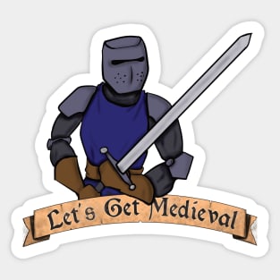 Let's Get Medieval Knight Sticker